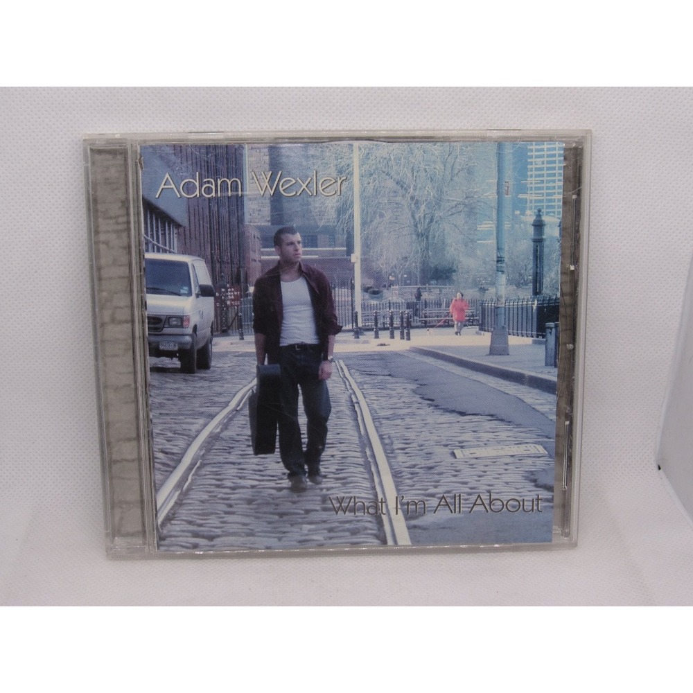 Adam Wexler - What I'm All About CD 2005 Pop Rock Independent Label
